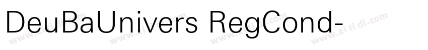 DeuBaUnivers RegCond字体转换 DeuBaUnivers RegCond字体转换